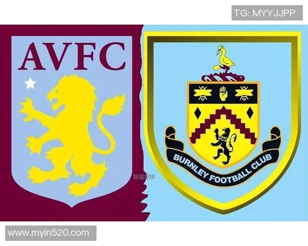 维拉与伯恩利对决前瞻分析及赛果预测详解